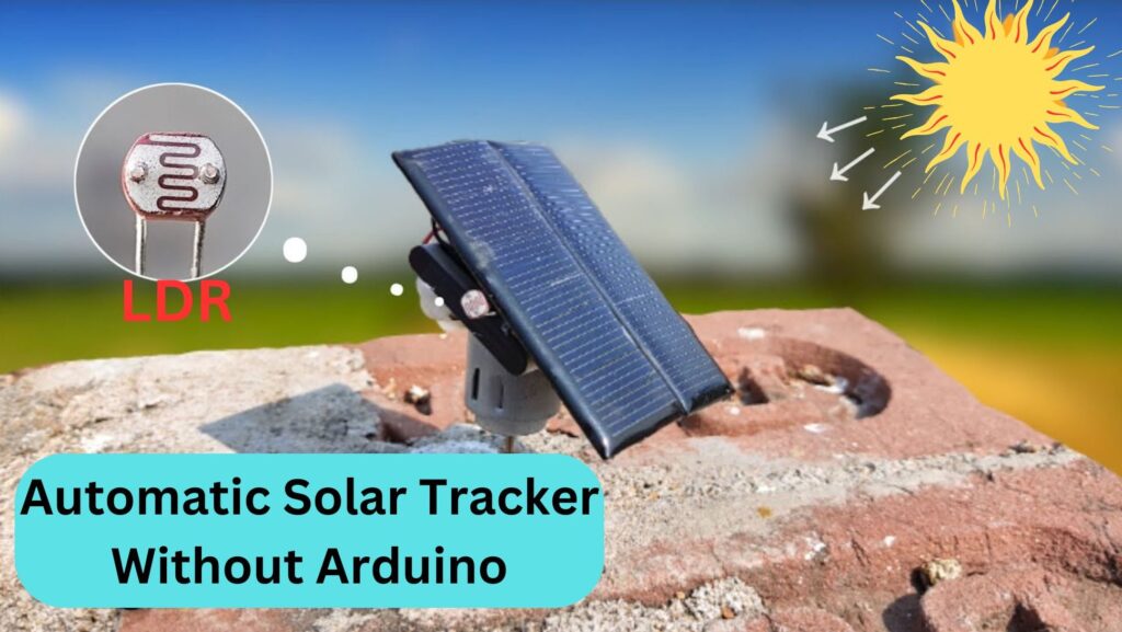 Make Solar Tracker Without Arduino - GeekyElectronics