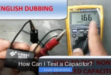 How Can I Test a Capacitor?