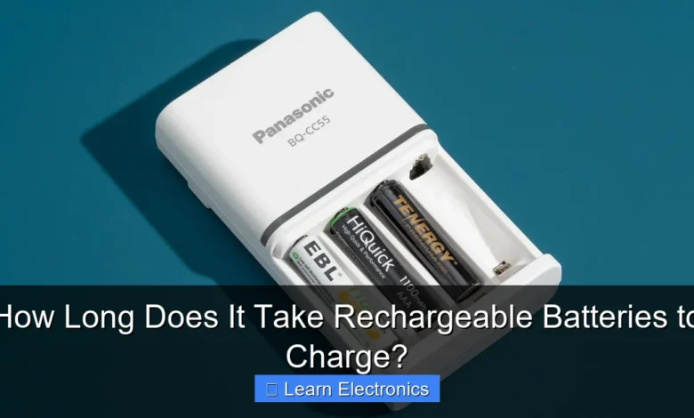 How Long Does It Take Rechargeable Batteries to Charge?