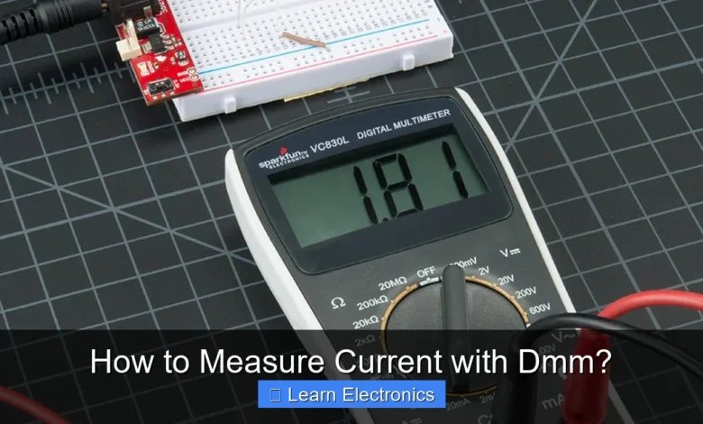 How to Measure Current with Dmm?