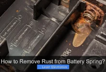How to Remove Rust from Battery Spring?