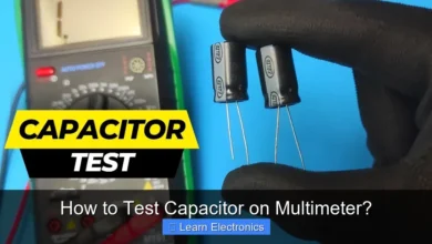 How to Test Capacitor on Multimeter?