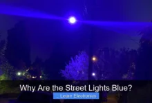 Why Are the Street Lights Blue?