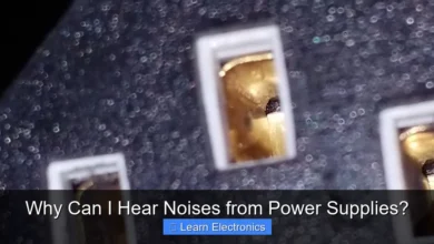 Why Can I Hear Noises from Power Supplies?