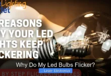 Why Do My Led Bulbs Flicker?