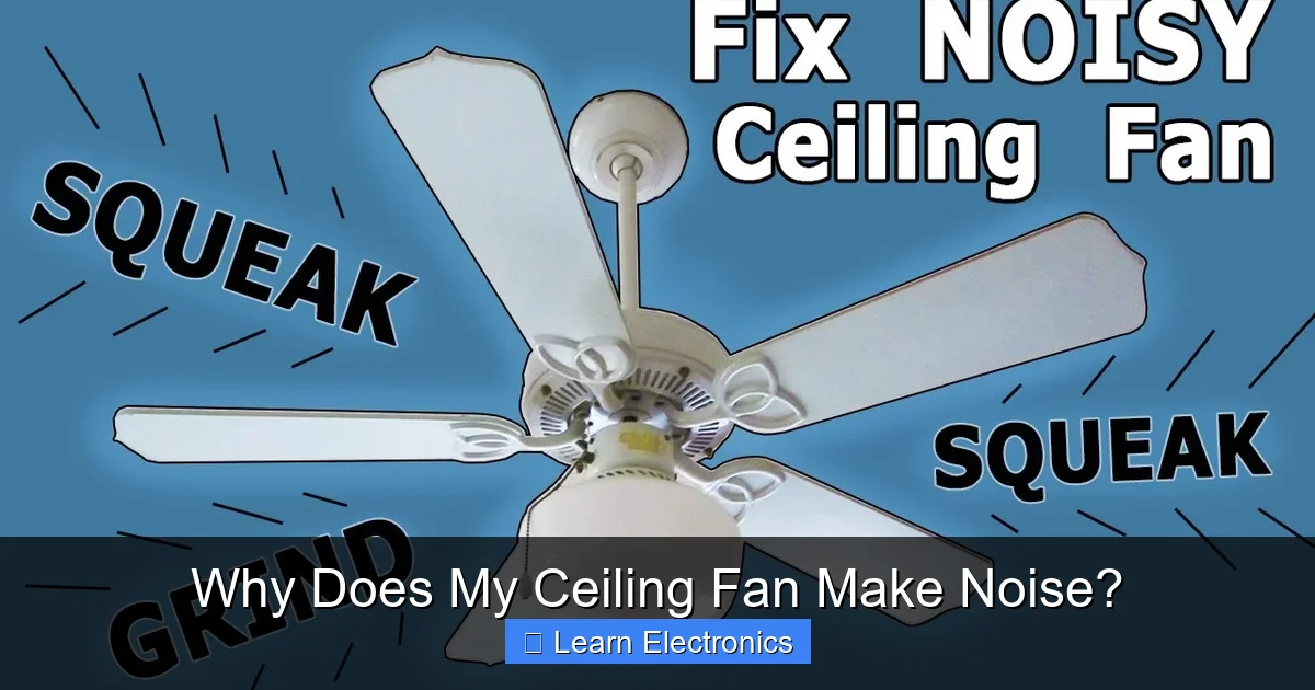 Ceiling fan making noise from moving parts