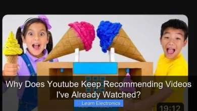 Why Does Youtube Keep Recommending Videos I've Already Watched?