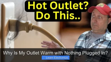 Why Is My Outlet Warm with Nothing Plugged In?